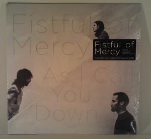 Fistful of Mercy As I Call You Down (01)